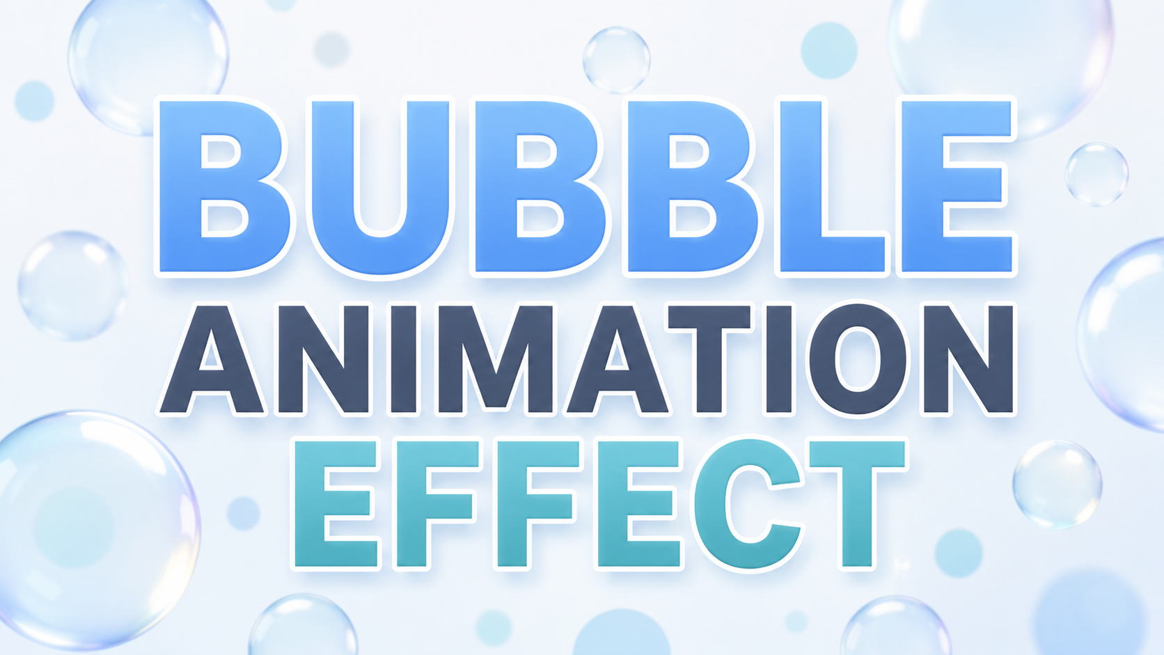 Bubble Animation Effect