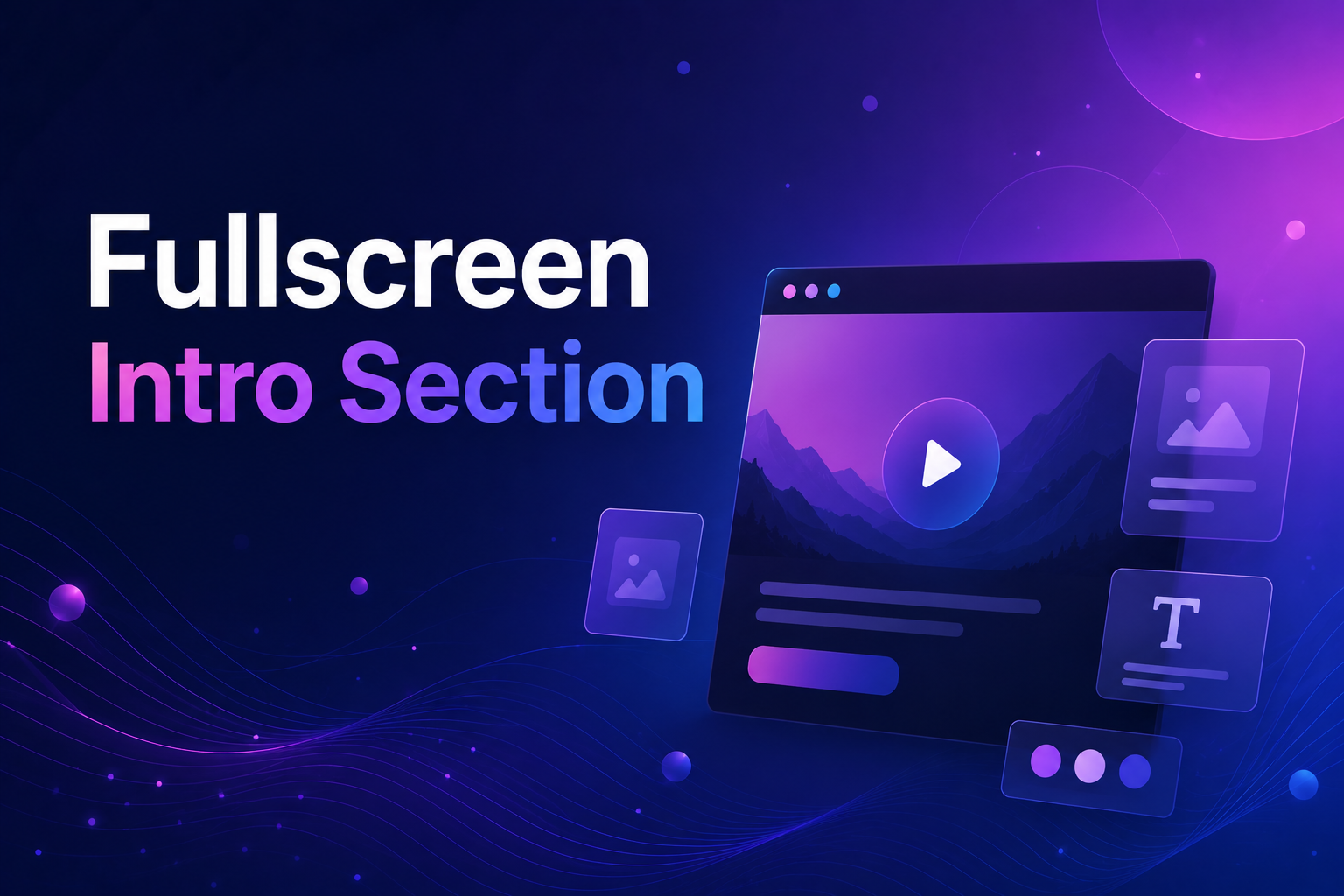 Fullscreen Intro Section